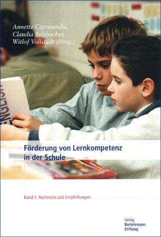 Förderung von Lernkompetenz in der Schule: Recherche und Empfehlungen