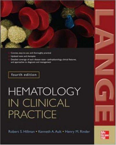 Hematology in Clinical Practice: A Guide to Diagnosis and Management