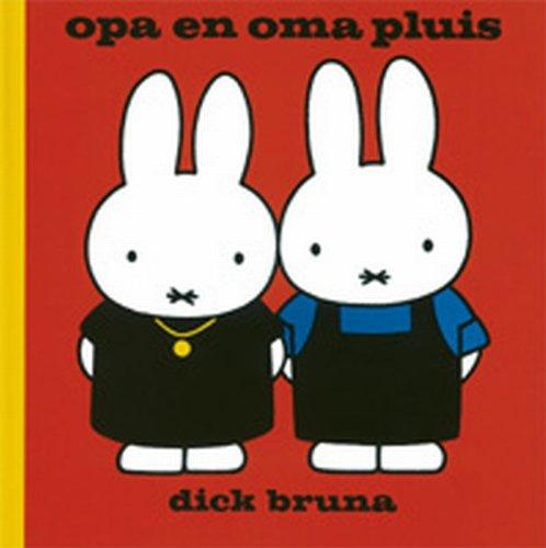 Opa en Oma Pluis (Dick Bruna kinderboeken, Band 70)