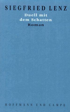 Werkausgabe in Einzelbänden, 20 Bde., Bd.2, Duell mit dem Schatten