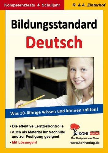 Bildungsstandard Deutsch - Was 10-jährige wissen und können sollten!