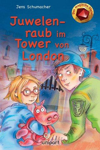 Der magische Stein - Juwelenraub im Tower von London