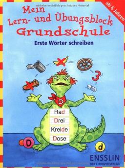 Mein Lern- und Übungsblock Grundschule - Erste Wörter schreiben