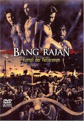 Bang Rajan - Kampf der Verlorenen