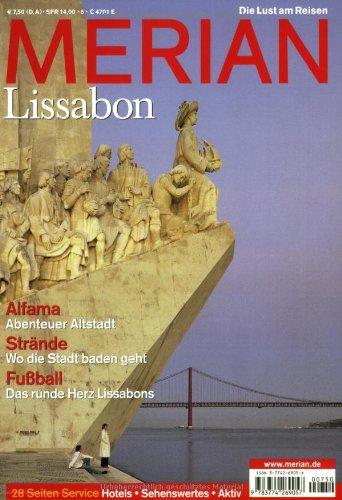 MERIAN Lissabon: Die Lust am Reisen (MERIAN Hefte)