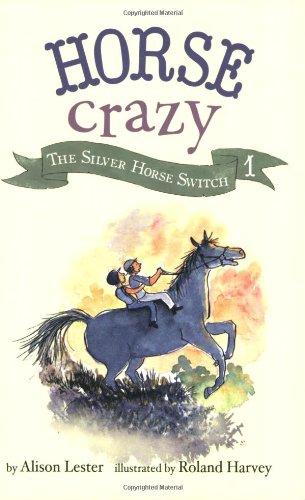 Horse Crazy 1: The Silver Horse Switch