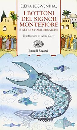 I bottoni del signor Montefiore e altre storie ebraiche (Storie e rime)