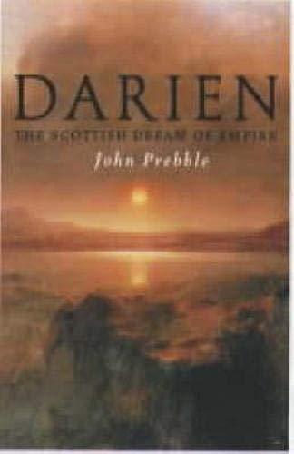 Darien: The Scottish Dream of Empire