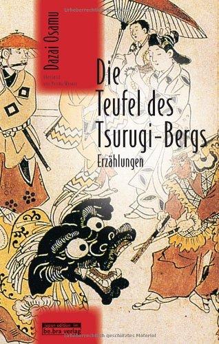 Die Teufel des Tsurugi-Bergs: Erzählungen