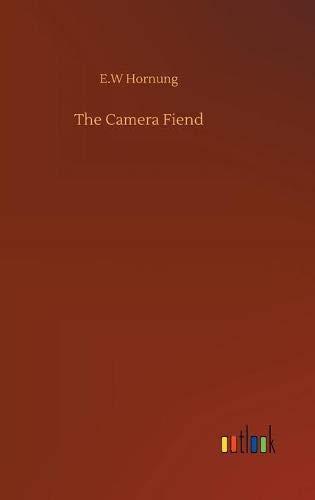 The Camera Fiend