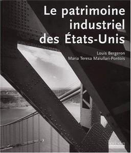 Le patrimoine industriel américain