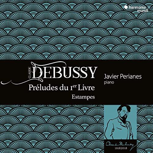 Debussy: Préludes (1. Buch) / Estampes