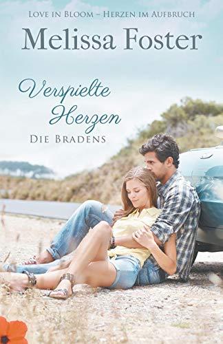 Verspielte Herzen (Die Bradens in Weston, Band 6)