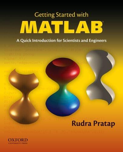 Getting Started with MATLAB (C Osece T the Oxford Series in)