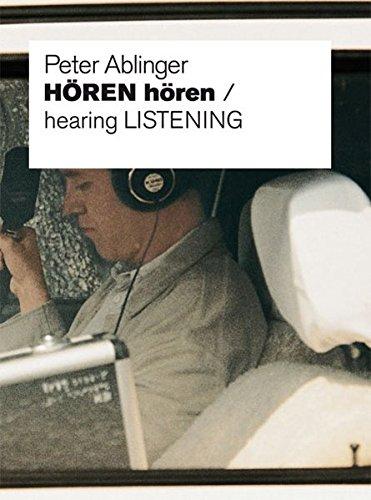 Peter Ablinger: Hören hören