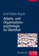 Arbeits- und Organisationspsychologie im Überblick