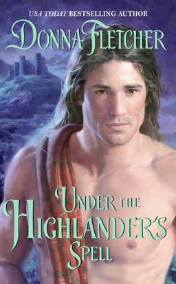 Under the Highlander's Spell (A Sinclare Brothers Series, 2, Band 2)