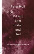 Diktate über Sterben und Tod