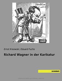 Richard Wagner in der Karikatur