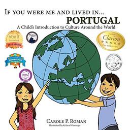 If You Were Me and Lived in... Portugal: A Child's Introduction to Culture Around the World (If You Were Me and Lived In...Cultural)