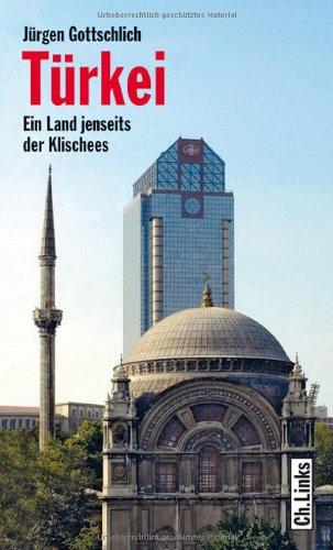 Türkei. Ein Land jenseits der Klischees