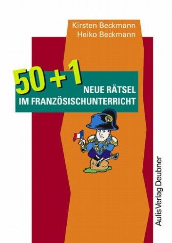 Kopiervorlagen Französisch / 50 + 1 neue Rätsel im Französischunterricht