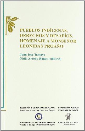 Pueblos Indigenas, Derechos Y Desafios