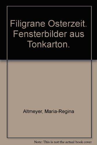 Filigrane Osterzeit: Fensterbilder aus Tonkarton