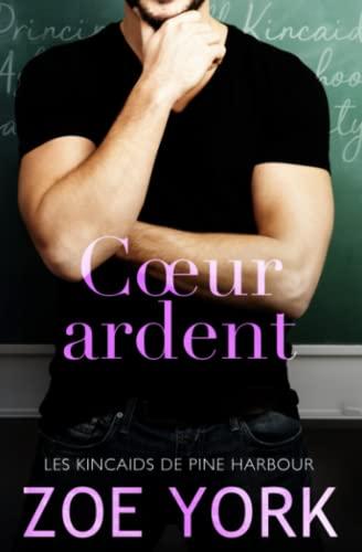 Cœur ardent (Les frères Kincaid, Band 3)