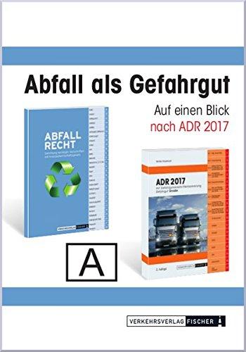 Abfall als Gefahrgut nach ADR 2017