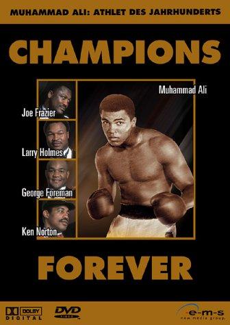 Champions Forever - Muhammad Ali: Athlete of the Century