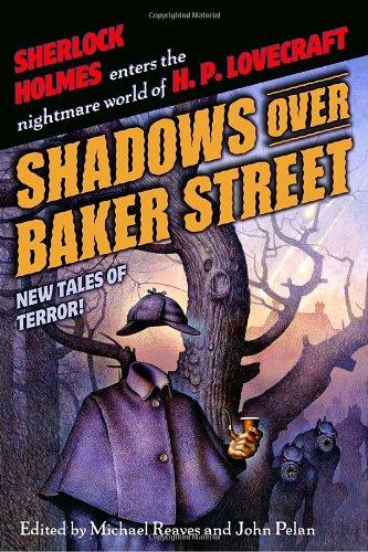 Shadows Over Baker Street: New Tales of Terror!