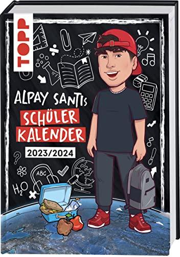 Alpay Santi: Schülerkalender 2023/2024: Der erste Schulplaner des Influencers Alpay Santi!