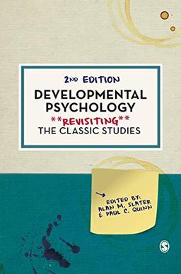 Developmental Psychology: Revisiting the Classic Studies