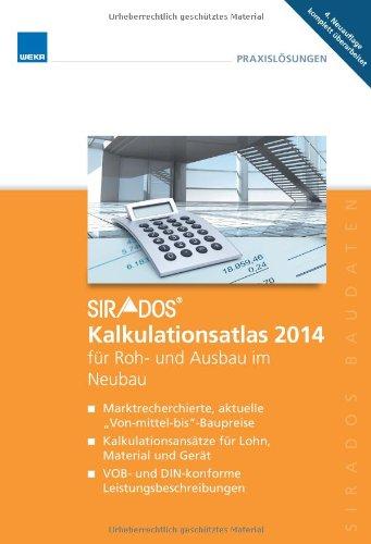 sirAdos Kalkulationsatlas für Roh- und Ausbau im Neubau 2014