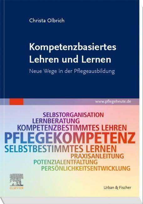 Kompetenzbasiertes Lehren und Lernen: Neue Wege in der Pflegeausbildung