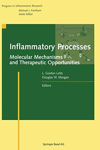 Inflammatory Processes: Molecular Mechanisms and Therapeutic Opportunities (Progress in Inflammation Research)