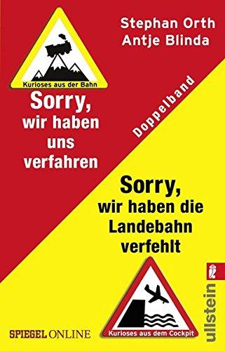 »Sorry, wir haben die Landebahn verfehlt« & »Sorry, wir haben uns verfahren«: Dopppelband