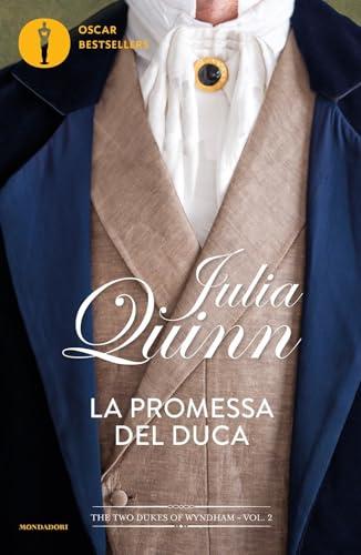 La promessa del duca. The two dukes of Wyndham (Vol. 2) (Oscar bestsellers flame)