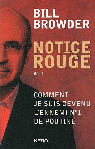 Notice rouge : comment je suis devenu l'ennemi n°1 de Poutine