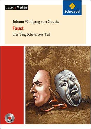 Texte.Medien: Johann Wolfgang von Goethe: Faust. Der Tragödie erster Teil: Textausgabe mit Materialien und DVD