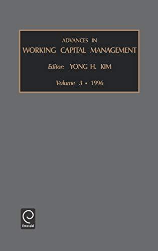 Advances in Working Capital Management: Rising Asian Capital Markets Vol 3