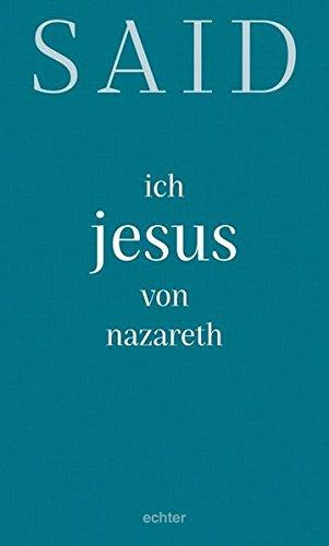 ich, jesus von nazareth