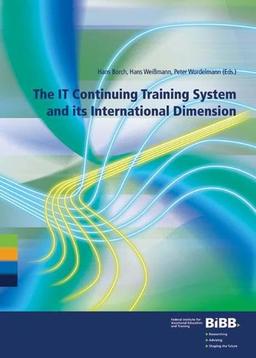 The IT Continuing Training System and its International Dimension