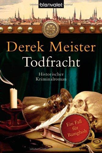 Todfracht: Historischer Kriminalroman