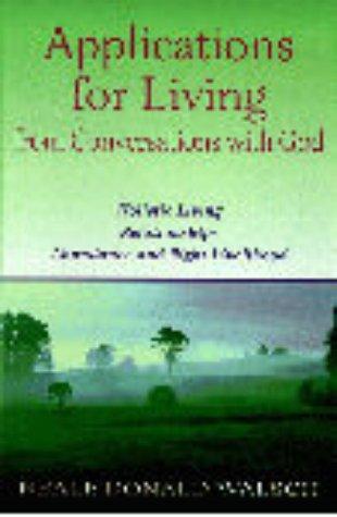 Applications for Living: Holistic Living, Relationships, Abundance and Right Livelihood (Roman)