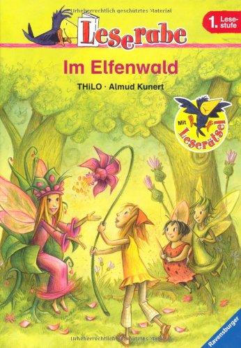 Leserabe - 1. Lesestufe: Im Elfenwald