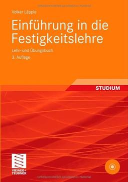 Einführung in die Festigkeitslehre: Lehr- und Übungsbuch