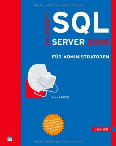 Microsoft SQL Server 2008 für Administratoren