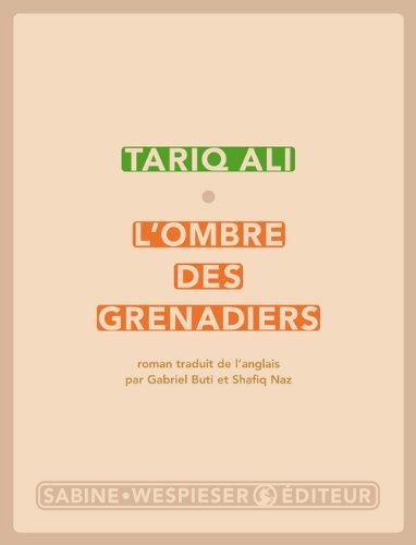 Le quintet de l'islam. Vol. 3. L'ombre des grenadiers